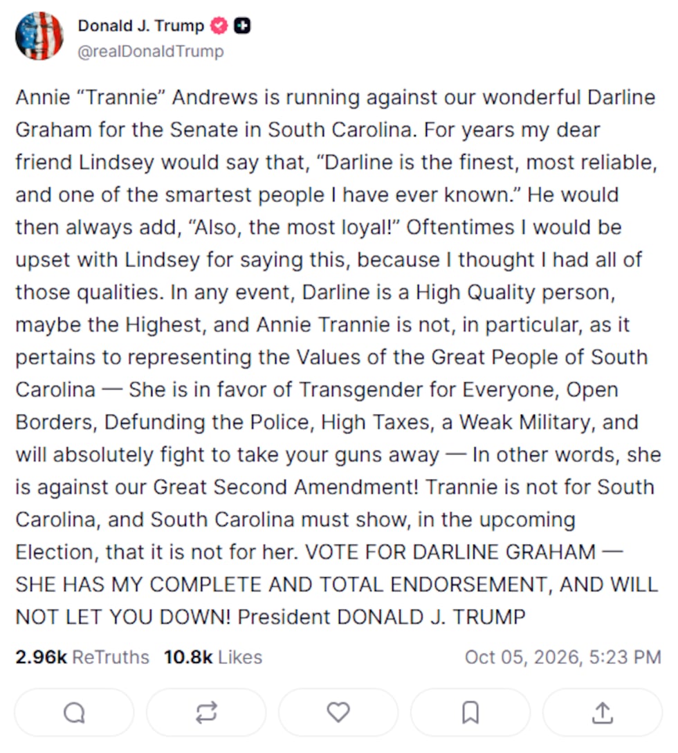 In a post on Truth Social, Trump endorsed Graham while criticizing Andrews, using derogatory...